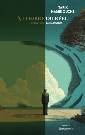 A L'Ombre Du Reel
