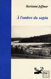 À L'Ombre Du Sapin