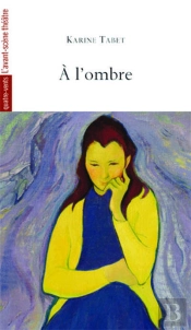 À L'Ombre