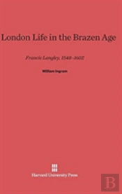 A London Life In The Brazen Age