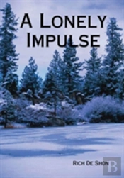A Lonely Impulse