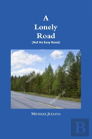 A Lonely Road