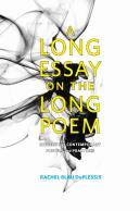 A Long Essay On The Long Poem
