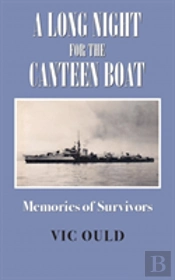 A Long Night For The Canteen Boat