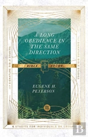 A Long Obedience In The Same Direction Bible Study