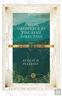 Bertrand.pt - A Long Obedience In The Same Direction Bible Study