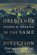 A Long Obedience In The Same Direction