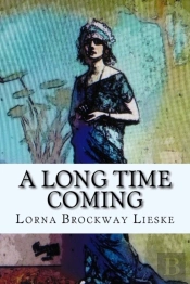 A Long Time Coming