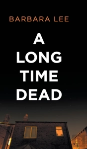 A Long Time Dead