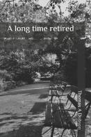 A Long Time Retired