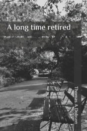 A Long Time Retired