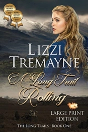 A Long Trail Rolling