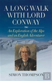 A Long Walk With Lord Conway