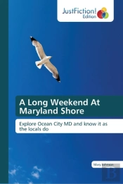 A Long Weekend At Maryland Shore