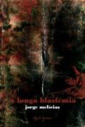 A Longa Blasfémia