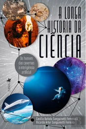 A Longa História Da Ciência
