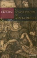 A Longa Viagem de Gracia Mendes