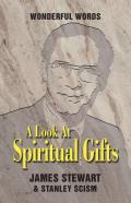A Look At Spiritual Gifts