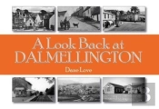 A Look Back At Dalmellington