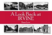A Look Back At Irvine