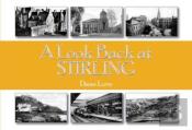 A Look Back At Stirling