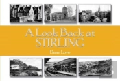 A Look Back At Stirling