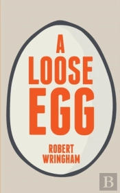 A Loose Egg