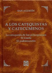 A Los Catequistas Y Catecúmenos
