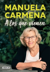 A Los Que Vienen