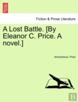 Bertrand.pt - A Lost Battle. (By Eleanor C. Price. A Novel.)