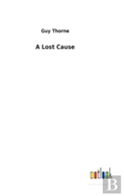 A Lost Cause