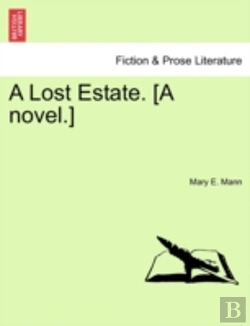 Bertrand.pt - A Lost Estate. (A Novel.)
