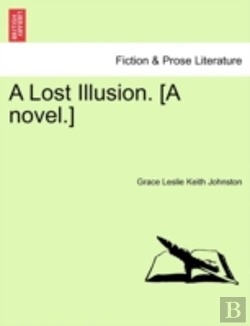 Bertrand.pt - A Lost Illusion. (A Novel.)