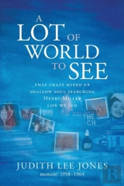 A Lot Of World To See