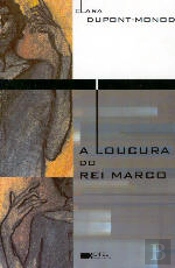 A Loucura do Rei Marco