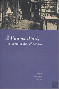 Bertrand.pt - À L'Ouest D'Oïl, Des Mots Et Des Choses...