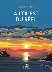 À L'Ouest Du Réel