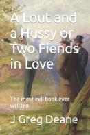 A Lout And A Hussy Or Two Fiends In Love