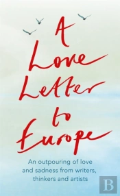 A Love Letter To Europe