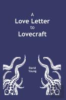A Love Letter To Lovecraft