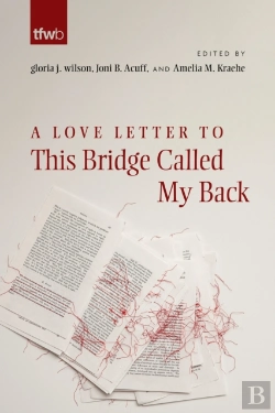 Bertrand.pt - A Love Letter To This Bridge Called My Back
