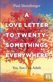 A Love Letter To Twentysomethings Everyw