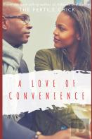 A Love Of Convenience