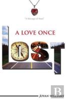 A Love Once Lost