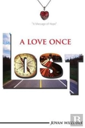 A Love Once Lost