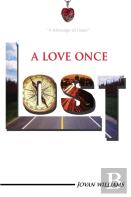 A Love Once Lost
