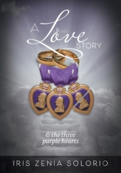 A Love Story: And The Three Purple Heart