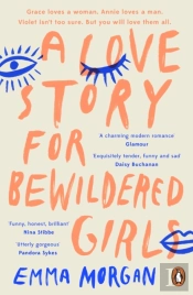 A Love Story For Bewildered Girls