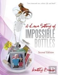 A Love Story Of Impossible Bottles