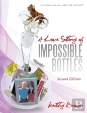 A Love Story Of Impossible Bottles